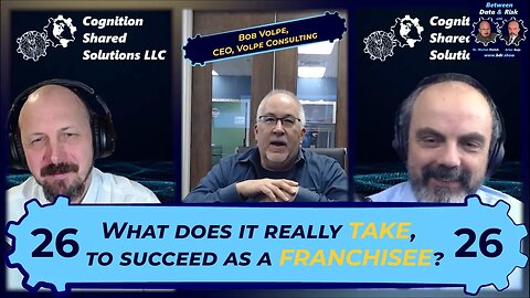 E026: The practicalities of the franchise business model, with Bob Volpe