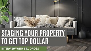 Staging Your Property To Get Top Dollar