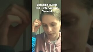 Escaping Russia. Full interview on Podcast.