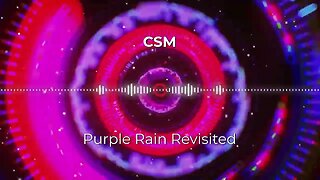 CSM - Purple Rain Revisited (vocals Abbey Rolland)