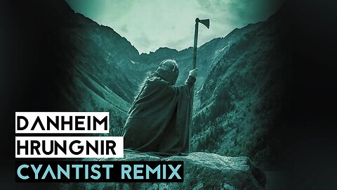 Danheim - Hrungnir (Cyantist Remix) [VIKING TECHNO]