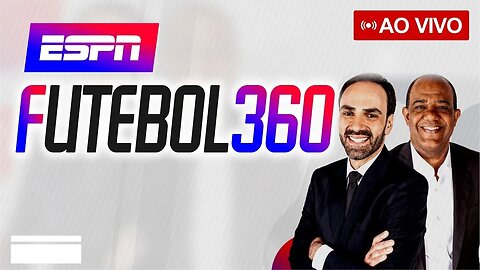 FUTEBOL 360 ESPN | ESPN BRASIL AO VIVO | F360 30-01-2023