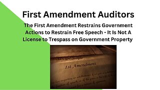 First Amendment Auditors.. Geez!