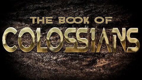 THE BOOK OF COLOSSIANS CHAPTER 1: