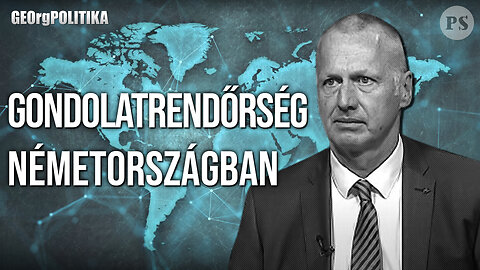 Gondolatrendőrség Németországban | GEOrgPOLITIKA