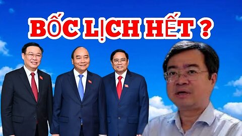 Nguyễn Thanh Nghị- Chuẩn Bị Bốc Lịch - Phạm Minh Chính Bó Tay ?