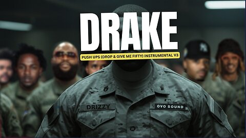 Drake - Push Ups (Drop & Give Me Fifty) - Instrumental V3