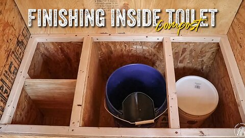 S2 EP18 | OFF GRID HOBBIT STYLE COMPOST TOILET | LOGGING LUMBER FOR CABIN, FINISHING INSIDE TOILET