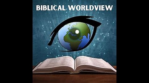 May 5, 2024, Bible Worldview Today