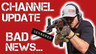 Bad news for gun content and my channel...