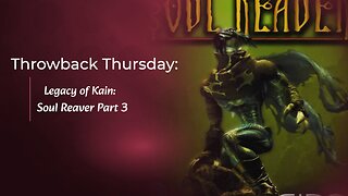 Throwback Thrusday: Legacy of Kain Soul Part 3