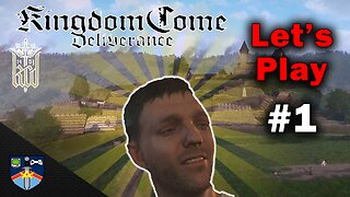 Kingdom Come: Deliverance Let’s Play #1 | Greatest RPG Ever?