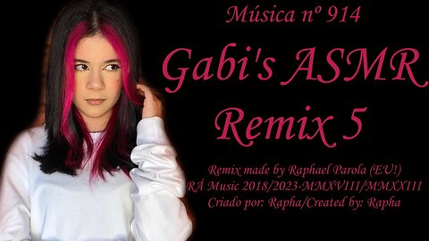 Música nº 914-Gabi's ASMR Remix 5