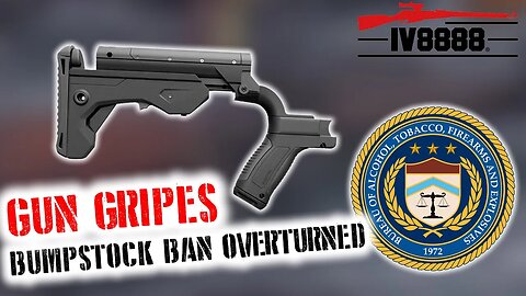 Gun Gripes #348: "Bumpstock Ban Overturned" with THE Michael Cargill