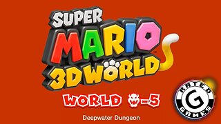 Super Mario 3D World No Commentary - World Bowser 5 - Deepwater Dungeon - All Stars and Stamps