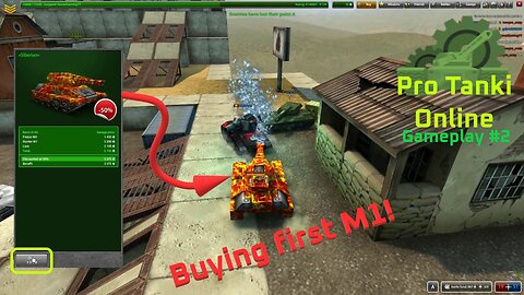 Pro Tanki Online Gameplay #2 | Buying First M1!