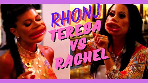 Real Housewives of NJ / Teresa vs Rachel