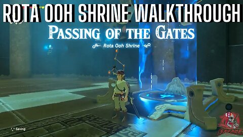 ROTA OOH SHRINE WALKTHROUGH PASSING OF THE GATES & KOROK SEEDS ZELDA BOTW