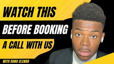 Watch This Before Booking A Call With Us | Duno Clenor