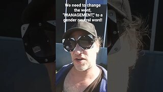 "MANagement," needs to be changed to a gender neutral word!