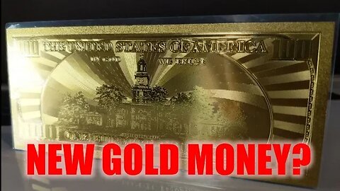 Gold Bills Replacing US Dollar? "Goldbacks" are Here