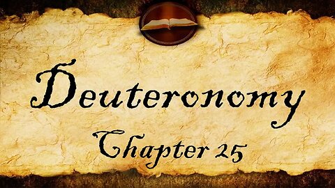 Deuteronomy Chapter 25 | KJV Bible Audio (With Text)