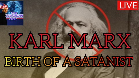 KARL MARX BIRTH OF A SATANIST