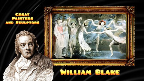 William Blake - The Masterpieces of Great Painters and Sculptors