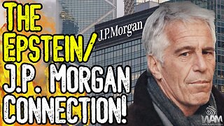 EXPOSED: The Epstein/J.P. Morgan CONNECTION! - MASSIVE Lawsuit Targets Child Trafficking Bankers!