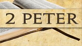 Study of 2 Peter - Chapter 1:16-21