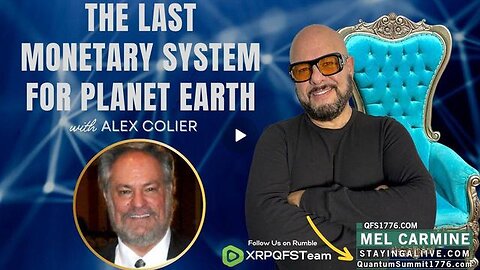 ALEX COLLIER: “THIS WILL BE THE LAST MONETARY SYSTEM FOR PLANET EARTH” QFS XRP