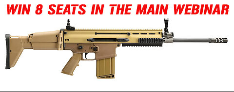 FN AMERICA SCAR17S MINI #1 FOR 8 SEATS IN THE MAIN WEBINAR