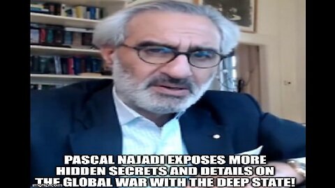 Pascal Najadi Exposes More Hidden Secrets and Details on the Global War With the Deep State! (Video)