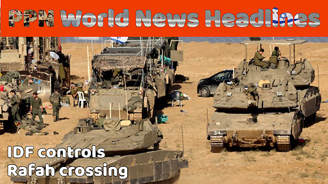 PPN World News Headlines - 7 May 2024