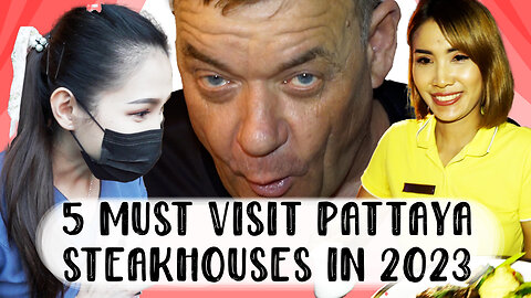 5 Must Visit Pattaya Steakhouse in 2023