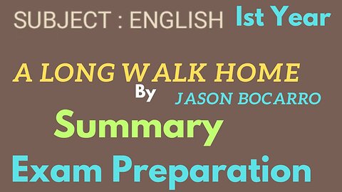 Lesson || short story || A long walk home by Jason Bocarro || Summary || Critical appreciation ||