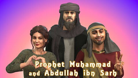 Prophet Muhammad and His Apostate Scribe Abdullah Ibn Abi Sarh