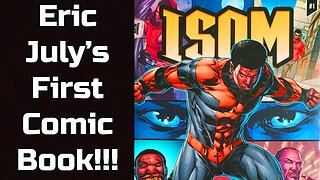 Eric July's First Comic Book!!! | Isom #1 Comic Book Review