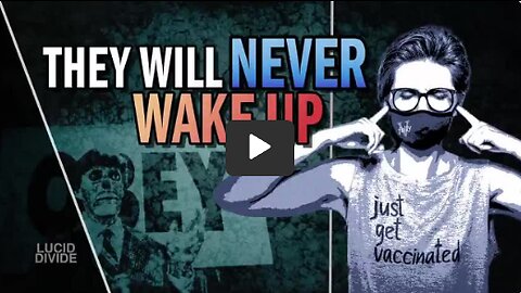 They will NEVER Wake Up!!!