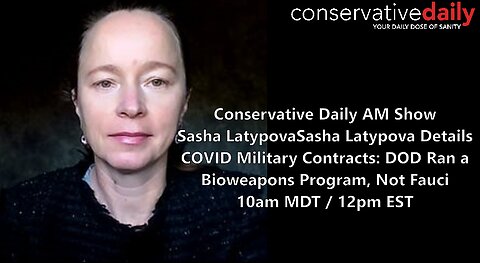 Sasha Latypova Details COVID Military Contracts: DOD Ran a Bioweapons Program