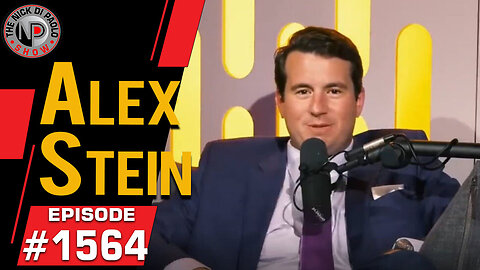 Alex Stein | Nick Di Paolo Show #1564