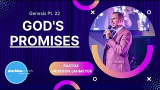 Genesis | Pt. 22 God's Promises