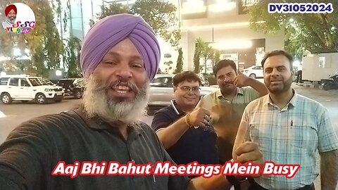 Aaj Bhi Bahut Meetings Mein Busy DV31052024 @SSGVLogLife