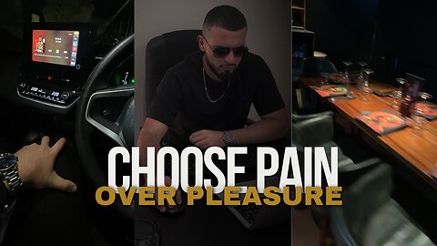 Choose Pain Over Pleasure