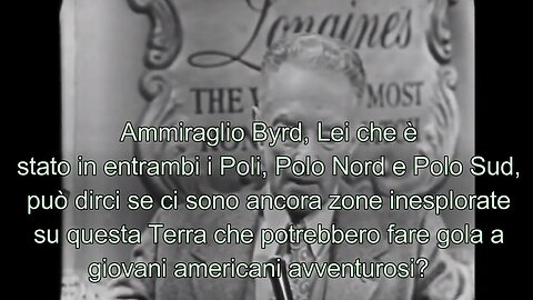 Intervista completa all'Ammiraglio Richard E. Byrd Sottotitoli in italiano Terra piatta e Antartide
