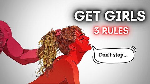 How To Get Girls | 3 RULES (MUST KNOW)