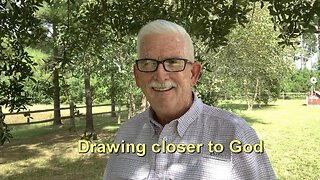 Drawing Closer to God (James 2:8)