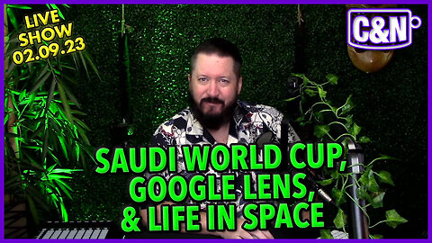 Saudis Buy World Cup? Google Lens Explained + Life Found In Outer Space ☕ Live Show 02.09.23