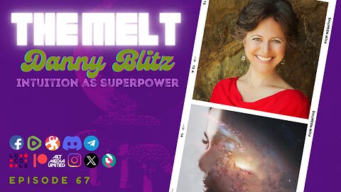 The Melt Episode 67- Danny Blitz | Intuition As Superpower