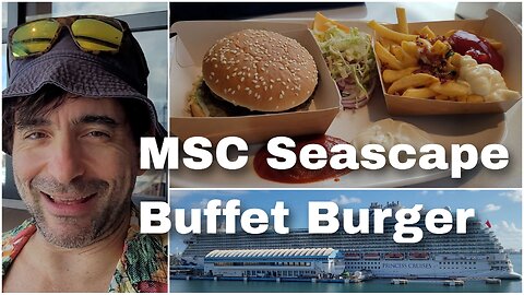 JUDGE Away! | Buffet BURGER! & Favorite Spot | Other Cruise Ships | MSC Seascape